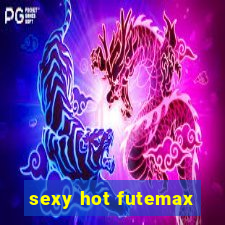 sexy hot futemax